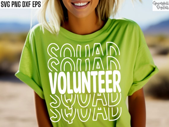 Volunteer Squad Svg | Volunteering Shirt Svgs | Volunteer Work Svg | Homeless Shelter Volunteer | Giving Svgs | Non Profit Worker Svgs