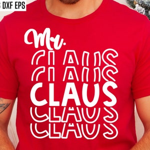 M. Claus Svg | Fichiers découpés du père Noël | T-shirt Père Noël assorti | Pull-over Svg | Designs de Chemise Père Noël | T-shirt de Noël png | Vacances SVG