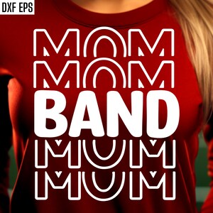 Band Mom Svg | Band Mama Tshirt | High School Band | Marching Band Svgs | T-shirt Designs | High School Football | College Band Cut Files