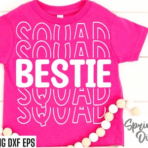 Bestie Squad Svg | Beste vriend geknipte bestanden | Bestie shirt-svgs | T-shirt beste vriend | Vriendincitaten | Bestie T-shirtontwerpen | Png-bestanden