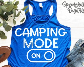 Camping Mode On | Camping Svg | Summertime Cut File | Camping Shirt Svg | Kids Summer Shirt Svg | Camper Quotes | Funny Camping Svg Files