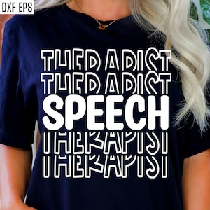 Speech Therapist Svg | Speech Language Pathologist | Speech Shirt Pngs | SLP Therapy Svgs | Speech Therapist Designs | Speech Teacher Quotes