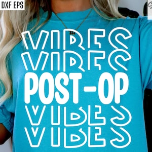 May include: A turquoise blue t-shirt with the text "Post-Op Vibes" in white outlined letters. The text is repeated twice, with the second instance of "Vibes" stacked on top of the first.