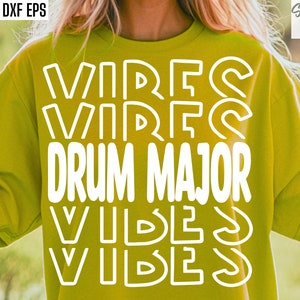 Drum Major Vibes Svg, Band Mom Png, High School Band, Marching Band Svgs, T-shirt Quote, Middle School, Junior High Band Tshirt Design, Drum