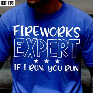 Feuerwerk Experte | 4. Juli Cliparts | Unabhängigkeitstag Pngs | Juli 4th Tshirt Designs | Feuerwerk Shirt Schnittdateien | Merica Zitate | Vaterländisch