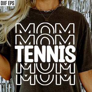 Mãe do tênis Svgs | Camisa De Tênis Png | Arquivos de corte da temporada esportiva | Citação de tênis | Desenhos de camisetas | Tênis do ensino médio | Camiseta de tênis universitário