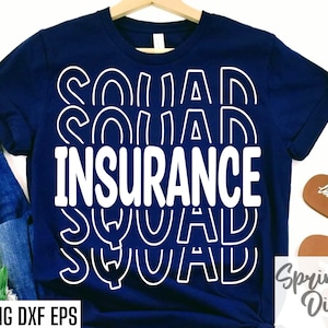 Versicherung Squad | Versicherungsagent SVG | Versicherung Job Shirt | Passendes Team Tshirt | Underwriter Cut Dateien | Aktuar T-shirt Pngs | Ansprüche