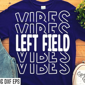 | voor vibes in het linkerveld Honkbal T-shirt Cut Files | Softbal Shirt Svgs | Honkbal | op de middelbare school Reizen Honkbal Svg | Honkbal Toernooi Png