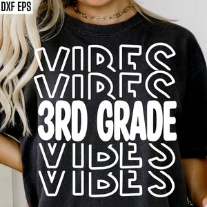 3rd Grade Vibes Svg, Third Grade Teacher, Back To School Pngs, Teaching Cut Files, First Day of School, Elementary Kids Shirt Svgs, Student