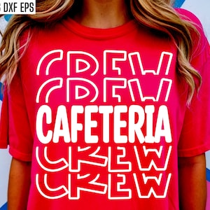 Cafeteria Crew | Lunch Mom Svgs | Lunch Lady Pngs | Hot Lunch Quotes | Matching Coworker | Cashier Shirt Designs | Svg Files for Cricut