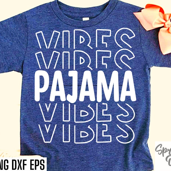 Pajama Vibes Svg | Pj Party Shirt Cut Files | School Pajama Party | Pajama Top Quotes | Elementary Tshirt | Popcorn Party | Movie Day Pngs