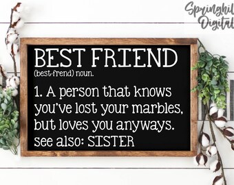 Best Friend Svg | Bestie Svg | Best Friend Shirt Svg | Best Friend Quotes | Funny Friend Svg | Friends Birthday Svg | Bestie Cut Files | Dxf