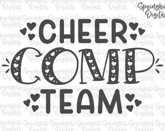 Cheer Comp Team Svg, Cheer Competition Svgs, Cheerleading Pngs, Cheer T-shirt Designs, Cheerlead Cut Files, Girls Cheer Squad, Tshirt Svgs