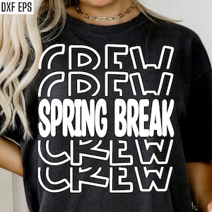 May include: Black t-shirt with white text that reads "Crew Spring Break Crew" in a layered, stacked design.