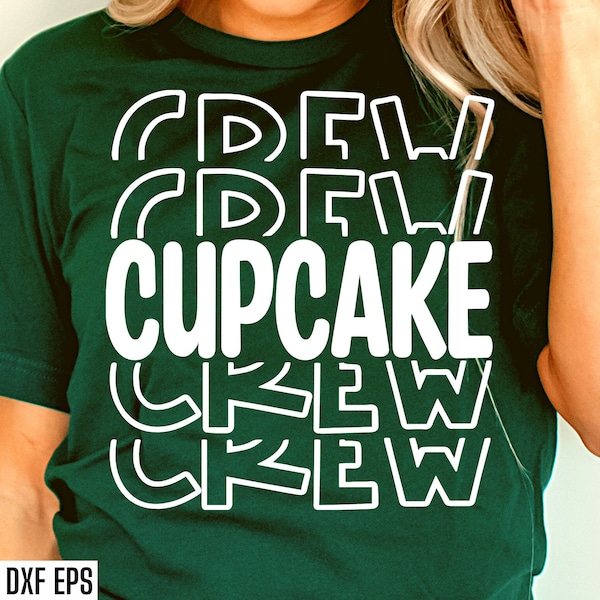 Cupcake Crew Svg | Baking T-shirt Cut Files | Cake Business Svgs | Bakery Shirt Designs | Small Business Svgs | Cakes and Cookies Quotes