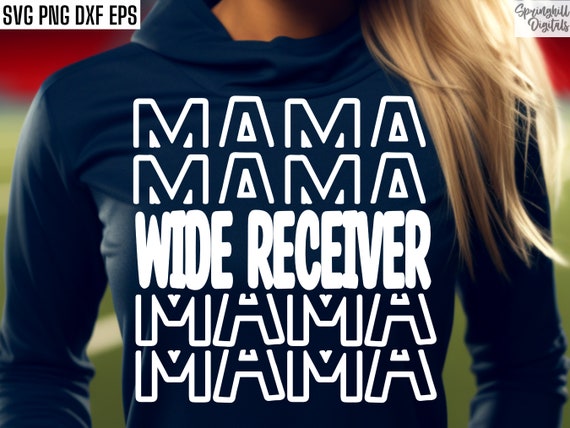 Wide Receiver Mama Svg | Football T-shirt Svgs | School Sports Cut Files | Football Season Quote | Football Mom | High School Football