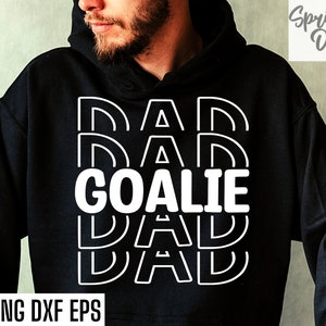 Keeper vader Svgs | Voetbalshirt papa | Hockey positie Svgs | T-shirt hockeymoeder | Lacrosse-T-shirt voor moeder | Doelman Citaten | Ontwerpen voor keepers