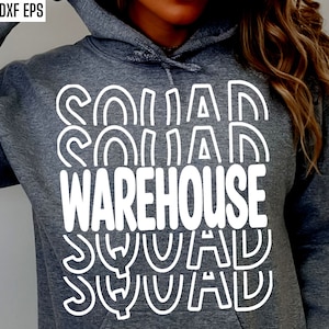 May include: A gray hoodie with the text "Warehouse Squad" printed in white. The text is repeated multiple times in a stacked, layered design.