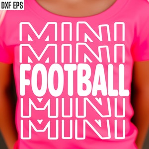 Football Mini Svg | Football Sister Shirt | School Sports Cut Files | Football Girl Svgs | T-shirt Designs | High School Football | College