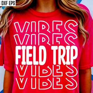 Excursie vibes, excursie Svgs, shirt van de lagere klasse, excursie gesneden bestanden, excursie Png, bijpassende klasse Tshirt, Kids Group Svgs
