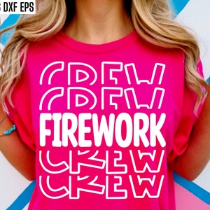Feuerwerk Crew geschnitten Datei | 4. Juli Pngs | Unabhängigkeitstag Tshirt Schnittdateien | Feuerwerk Shirt Motiv | Merica T-Shirt SVG | USA Group Shirt