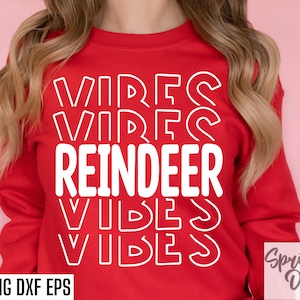 Rentier Vibes SVG | Weihnachts-T-Shirt Schnittdateien | Urlaub Tshirt Sprüche | Weihnachten Shirt Pngs | Weihnachtsmann-Zitat-Designs | Digitale Drucke