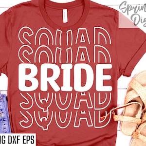 Bride Squad Svg | Bridal Party T-shirt | Bridesmaid Cut Files | Bride Tribe Tshirt | Bachelorette Party Pngs | Bridal Shower T-shirt Designs