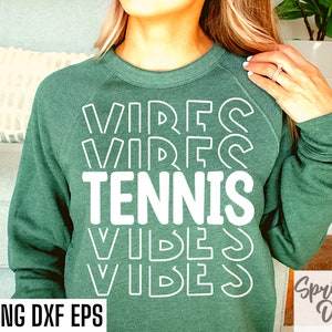Vibrações de tênis Svg | Camisa de tênis Svgs | Arquivos de corte da temporada esportiva | Citação de tênis | Desenhos de camisetas | Tênis do ensino médio | Camiseta universitária
