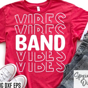 Band Vibes Svg | Band Class Shirt | High School Band | Marching Band Svgs | T-shirt Designs | High School Football | College Band Cut Files