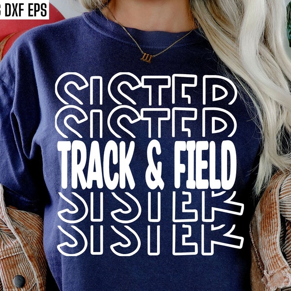 Track and Field Sister | Cross Country Svgs | Sports Cut Files | Running Quote | T-shirt Designs | High School Track | College Runner Pngs