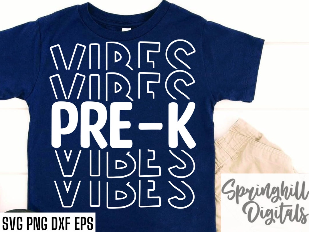 Pre K Vibes Svgs | Back to School Shirt | First Day of School | 1st ...