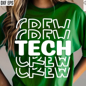 May include: A green t-shirt with the text "TECH CREW" in white, repeated in a stacked, layered design.