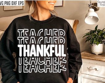 Thankful Teacher Svg | Thanksgiving T-shirt | Teacher Quote Cut Files | Teaching Tshirt Designs | Gobble Til You Wobble | Blessed Teacher