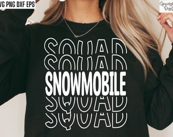 Snowmobile Squad | Sled Hoodie Svgs | Snowmobiling Pngs | Snowmobile Cut Files | Riding T-shirt Quotes | Sledding Designs | Snowmobiler Svg