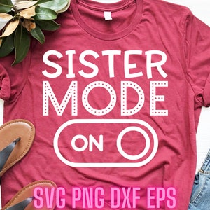 Svg mode soeur | Définition sœur | Fichier de coupe soeur | Bis soeur Svg | Petite soeur Svg | Svg petite soeur | Famille Svg | Chemise soeur Svg