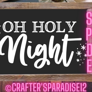 oh heilige nacht svg - kerst gesneden bestand - kerstmis svg - merry christmas svg - prettige feestdagen svg - boerderij kerstmis - winter svg