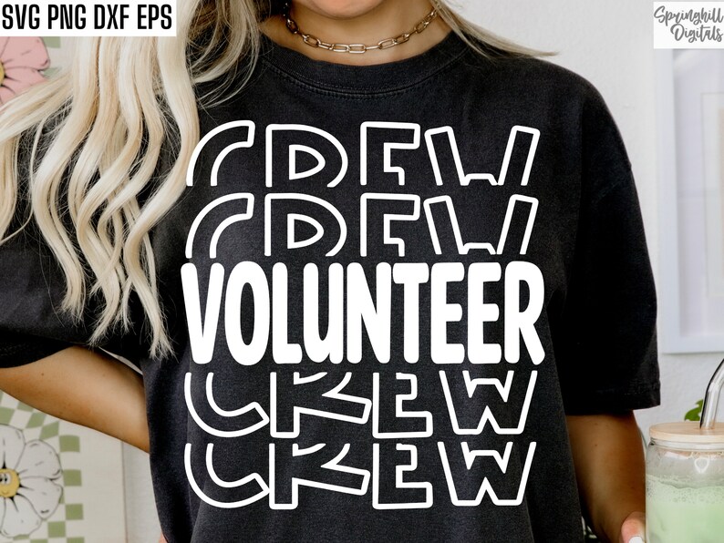 Volunteer Crew Svg | Volunteering Shirt Svgs | Volunteer Work Pngs | Homeless Shelter Volunteer | Giving Svgs | Non Profit Worker Svgs image 1