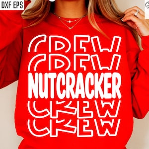 Nutcracker Crew Svg, Arquivos de corte de camisetas de Natal, Frases de camisetas de Natal, Svgs de camisetas de Natal, Desenhos de citações de Papai Noel, Pngs de sublimação, Natal