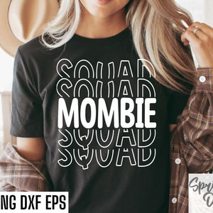 Mombie Squad Svg | Halloween Shirt Svgs | Mama Halloween Tshirt | Schule Halloween Party | Passende Friends Pngs | Halloween Geschnittene Dateien
