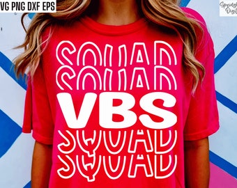 Vbs Squad | Vacation Bible School Svg | Vbs Shirt Pngs | Church Camp Tshirt Designs | Svg Files For Cricut | Summer Camp Cut Files | Kid Png