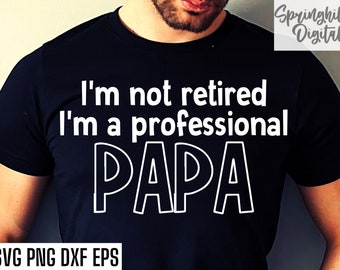 プロフェッショナルなパパ | おじいちゃん SVG | パパ SVG | おじいちゃんのカットファイル | ひいおじいちゃん SVG | 祖父母 SVG | 父の日 SVG | パパイヤ SVG