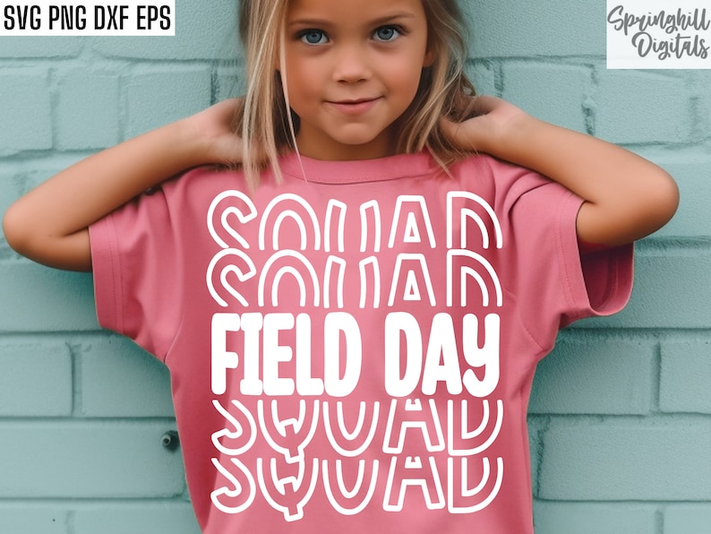 May include: A pink t-shirt with the text "Squad Field Day Squad" in white outlined letters.