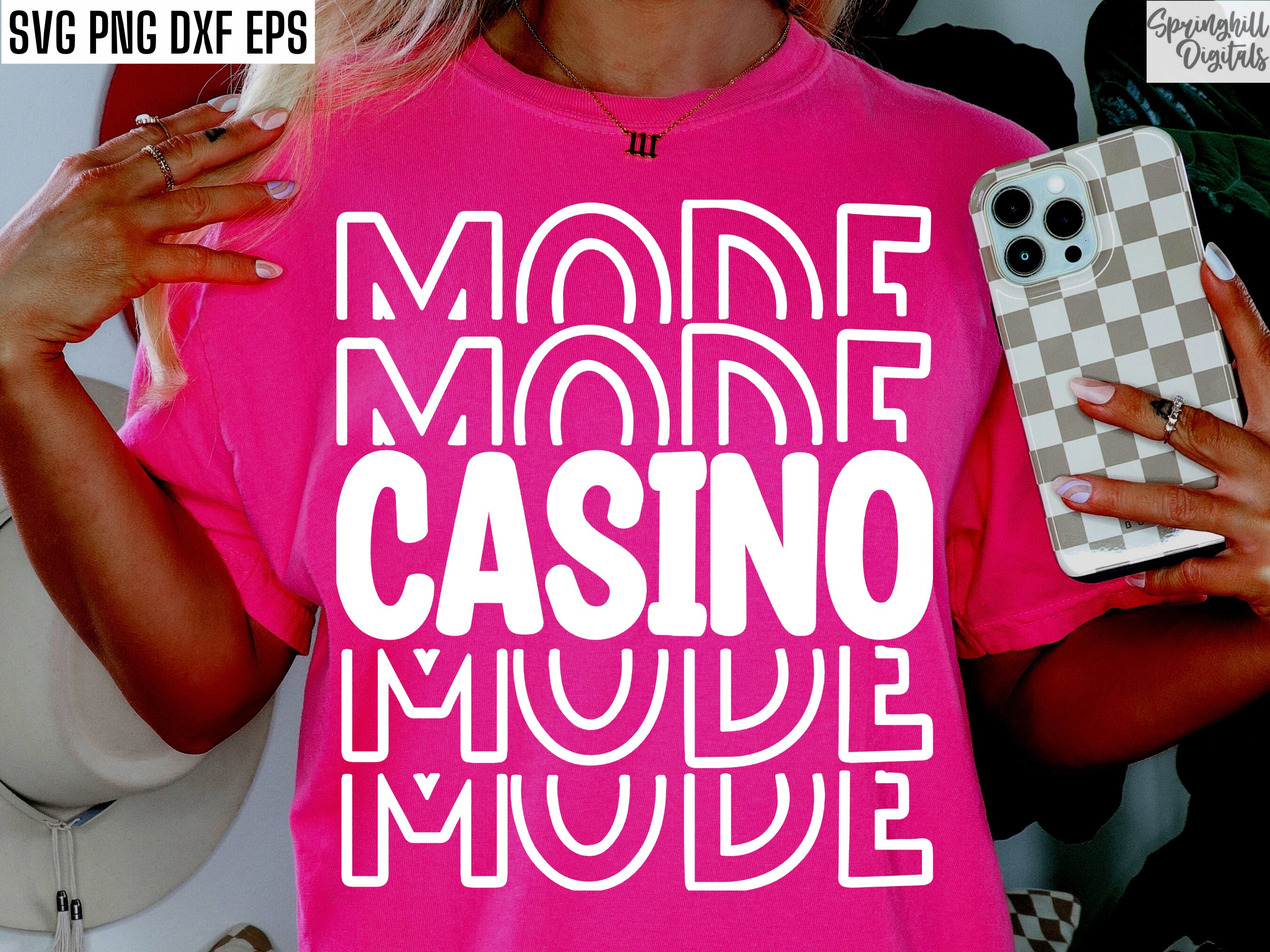 Casino Mode | Casino Trip Svgs | Matching Casino Group Tshirt Designs | Casino Dealer Pngs  | Slot Host Attendant Shirt Cut Files