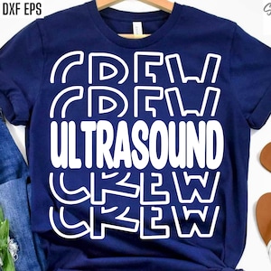 Ultrasound Crew Svg, Ultrasound Tech, Sonographer Pngs, Sonography Svgs, Ultrasound Technician, OBGYN Ultrasound Tech Cut Files, Cardiology