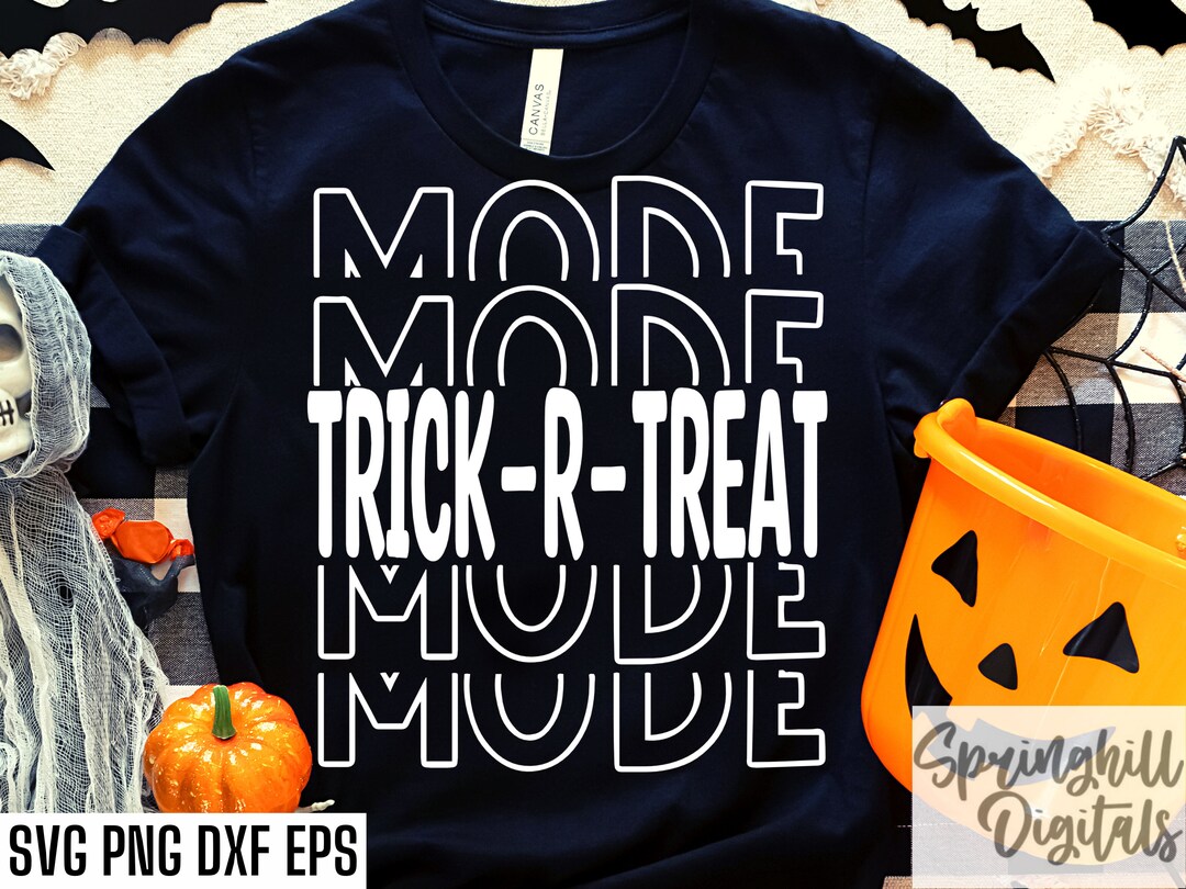 Trick R Treat Mode Svg | Trick or Treating T-shirt Svgs | Halloween Cut ...