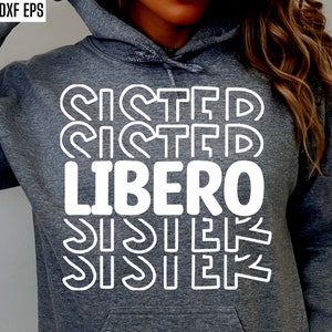 Libero Sister | Volleyball Sis Svg | Varsity Volleyball Pngs | Volleyball Shirt Designs | V-ball Season Cut Files | High School Volley