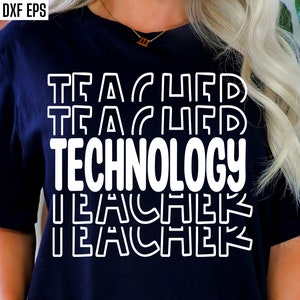 May include: A navy blue t-shirt with the text "TEACHER TECHNOLOGY TEACHER" in white outlined letters.