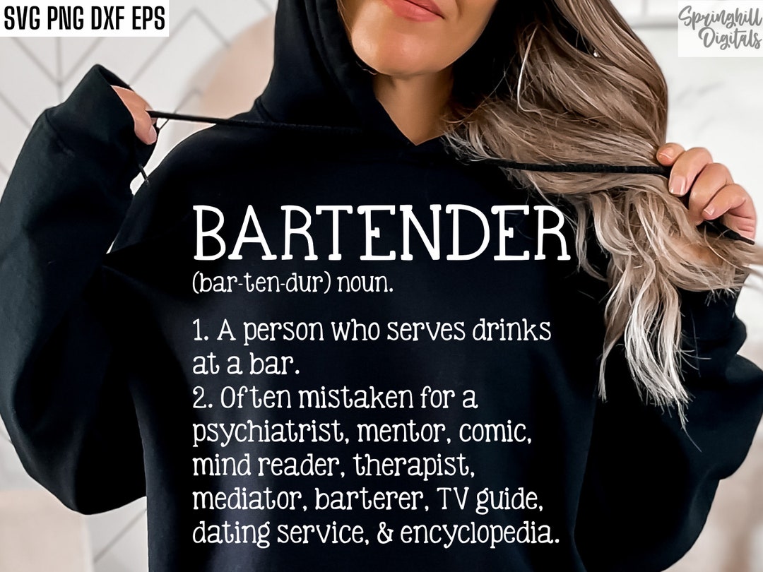 Bartender Definition Bartending Svgs Bar Shirt Designs Bartender Pngs