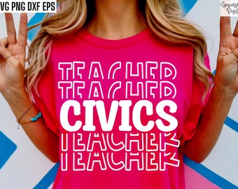 Civics Teacher Svgs | Social Studies Teacher | American History | US History T-shirt | Teaching Cut Files | World History Teacher | Pngs