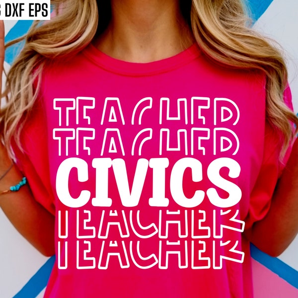 Civics Teacher Svgs | Social Studies Teacher | American History | US History T-shirt | Teaching Cut Files | World History Teacher | Pngs